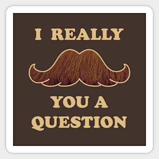 Mustache You A Question Sticker